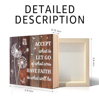 Accept What Is Let Go Of What Was Have Faith In Wooden Sign Desk Decor, For Home Office Farmhouse Bedroom Yoga Spa Room, Christian Gifts, Prayer Religious Gifts for Family Friend - style: Farmhouse