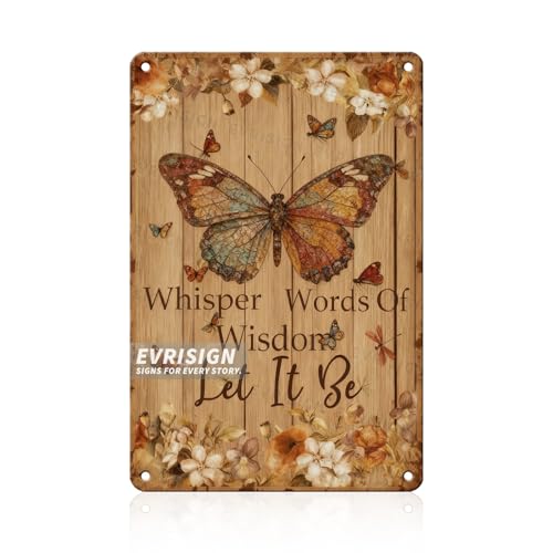 Vintage Butterfly Metal Tin Sign Whisper Words Of Wisdom Let It Be For Vintage Decor Lovers Butterfly Fans Home Office Kitchen Garden Wall Art Retro Decor 8x12inch - color: Butterfly, size: 20X30cm(8x12inch)