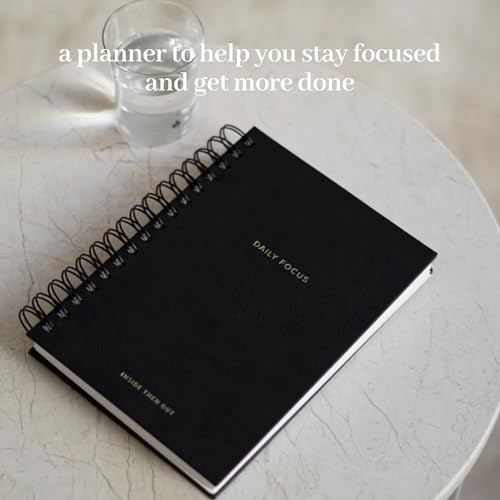 INSIDE THEN OUT Daily Focus Planner - 6 Month Undated Planner for Productivity, Goal Setting, Intention - Monthly, Weekly, Daily Task Pages - Simple & Minimalistic - Motivation Gift for Men and Women