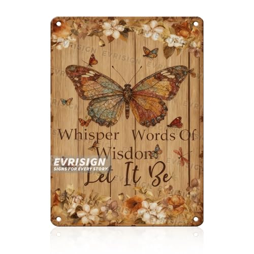 Vintage Butterfly Metal Tin Sign Whisper Words Of Wisdom Let It Be For Vintage Decor Lovers Butterfly Fans Home Office Kitchen Garden Wall Art Retro Decor 12x16inch - color: Butterfly, size: 30X40cm(12x16inch)