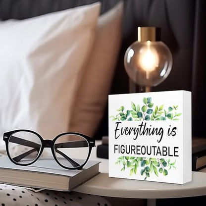 Everything is Figureoutable Wood Box Sign, Inspirational Desk Decor for Women, Small Motivational Living Room Bedroom Shelves Desk Decor Signs 5x5x1 INCH - style: Everything is Figureoutable