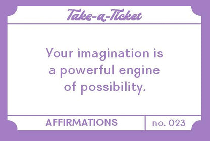 Take a Ticket: Affirmations - 200 Tear-Off Pep Talks