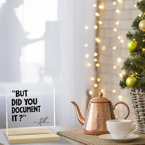 HR Office Gifts Desk Decor Sign, But Did You Document It Funny Office Acrylic Plaque - color: Document