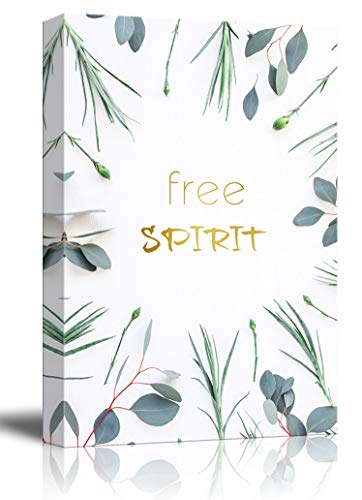 wall26 - Canvas Wall Art - Fresh Plants and Leaves with White Background with Free Spirit Quotes - Giclee Print Gallery Wrap Modern Home Art Ready to Hang - 12x18 inches - color: Artwork - 03, size: 18"L x 12"W