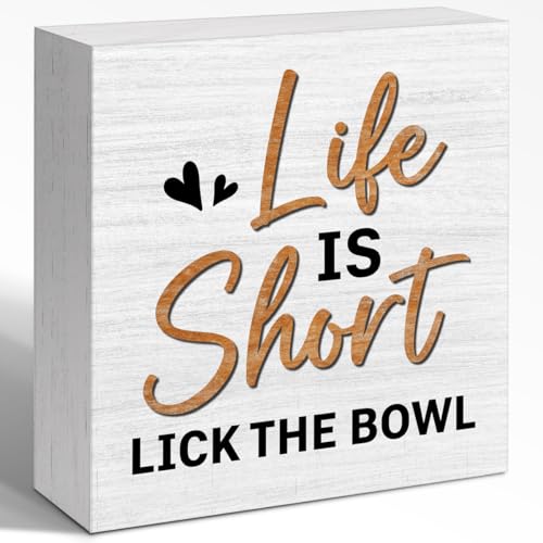 Life is Short Lick the Bowl Wood Box Sign, Funny Kitchen Desk Table Decor Wooden Block Sign, Small Kitchen Shelves Desk Decor Signs 5x5x1 INCH - style: Life is Short