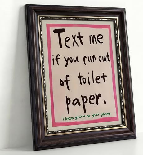Dark Brown Framed Funny Bathroom Quotations Canvas Wall Art Message Me If You'Re Out Of Toilet Paper Wall Decor Picture Pink Humor Bathroom Poster Print for Toilets And Restrooms Prepare To Hang - color: Bathroom Quotes, size: 11"L x 9"W