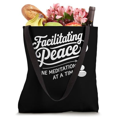 Facilitating Peace One Meditation At A Time Yoga Retreat Tote Bag