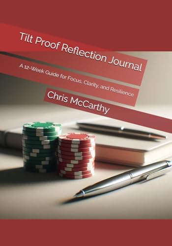 Tilt Proof Reflection Journal: A 12-Week Guide for Focus, Clarity, and Resilience (Tilt Proof Leadership)