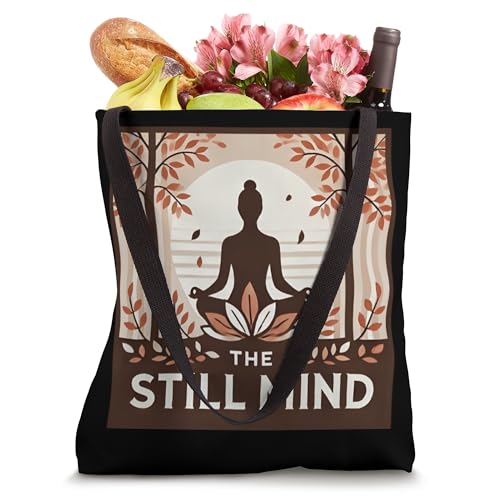 The Still Mind Meditation and Yoga Spirituality Tote Bag