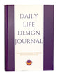 Daily Life Design Journal: A Self-reflection Journal to Help You Design an Exceptional Life