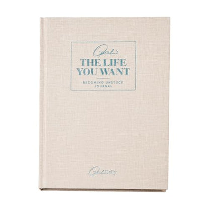 Oprah's The Life You Want™ Becoming Unstuck Journal: Overcome anything life throws your way with the ultimate roadmap to becoming unstuck
