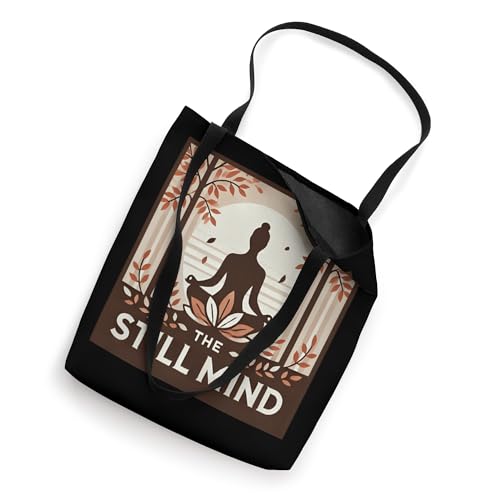The Still Mind Meditation and Yoga Spirituality Tote Bag