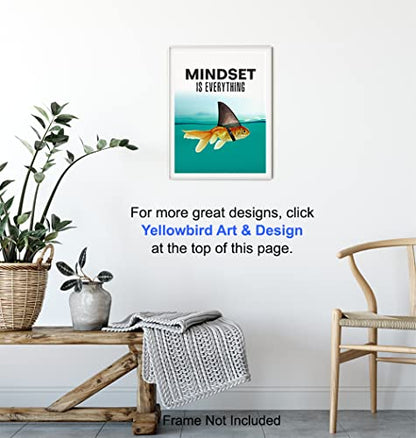 Mindset is Everything - Motivational Wall Art Poster for Home, Office - Gift for Entrepreneur, Student, Men, Teens - Inspirational Decor - Uplifting Self-Improvement Positive Quote - Shark Goldfish - size: 8"L x 10"W, style: Unframed