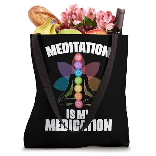 Meditation Is My Medication Spiritual Chakra Yoga Namaste Tote Bag