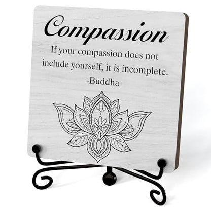 Buddha Compassion Quote Desk Decor, Funny Office Inspirational Gifts for Family Friends, Meditation Room Tabletop Decor, Zen Home Office Wooden Plaque Sign with Stand (J01) - style: Compassion