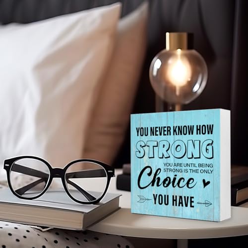 Wooden Box Sign "You Never Know How Strong You are" 5x5x1 INCH, Motivational Office Wall Art, Gym Inspiration Decor, Rustic Strength Reminder Plaque, Home Work Space Encouragement Display - style: You Never Know