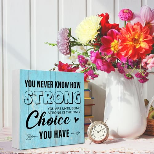 Wooden Box Sign "You Never Know How Strong You are" 5x5x1 INCH, Motivational Office Wall Art, Gym Inspiration Decor, Rustic Strength Reminder Plaque, Home Work Space Encouragement Display - style: You Never Know