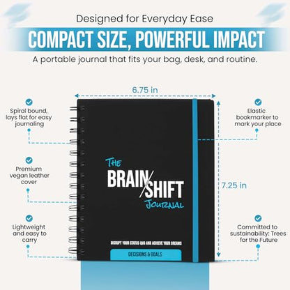 The Behavior Shift Brain Shift Journal: Decisions & Goals - Productivity Planner with Guided Prompts for Personal growth, Goal & Decisions - Gratitude & Manifestation journal -13 Week Self Care Tool