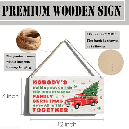 Funny Christmas Vacation Decor Sign - Nobody's Walking Out on This Fun Old Fashioned Family Christmas We're All In This Together Sign, Rustic Farmhouse Xmas Family Togetherness Gifts 6x12 Inch - color: 05XmasTogether