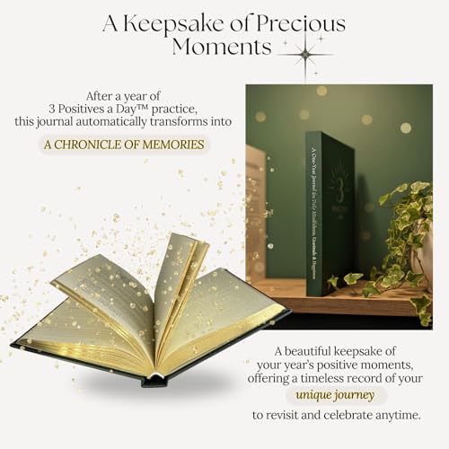 3 Positives a Day™ – One-Year Journal for Daily Mindfulness, Gratitude & Happiness | Therapist-Created | Evidence-Based Practice with Weekly Well-Being Tips | Undated I Gratitude Journal Gifts for Women & Men 2026