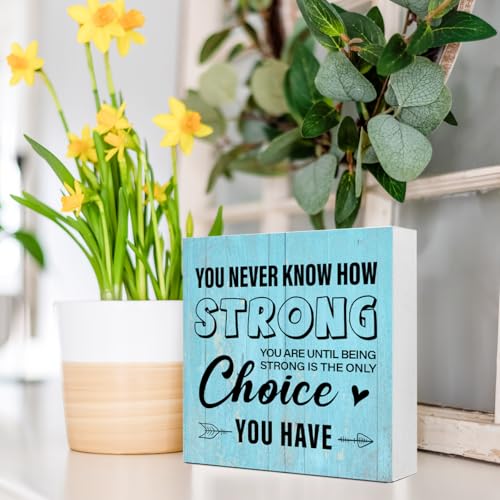 Wooden Box Sign "You Never Know How Strong You are" 5x5x1 INCH, Motivational Office Wall Art, Gym Inspiration Decor, Rustic Strength Reminder Plaque, Home Work Space Encouragement Display - style: You Never Know