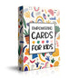 Empowering Cards for Kids - Teaches Mindfulness, Affirmations, Self Esteem, Relaxation & More