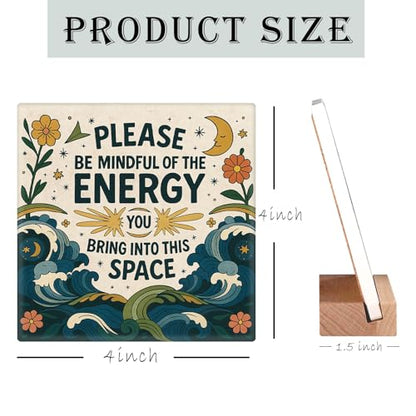 Meditation Room Spiritual Decor Positive Energy Desk Sign - Please Be Mindful of the Energy You Bring Into This Space Sign, Boho Decor for Home, Office, Yoga Room, Cafes