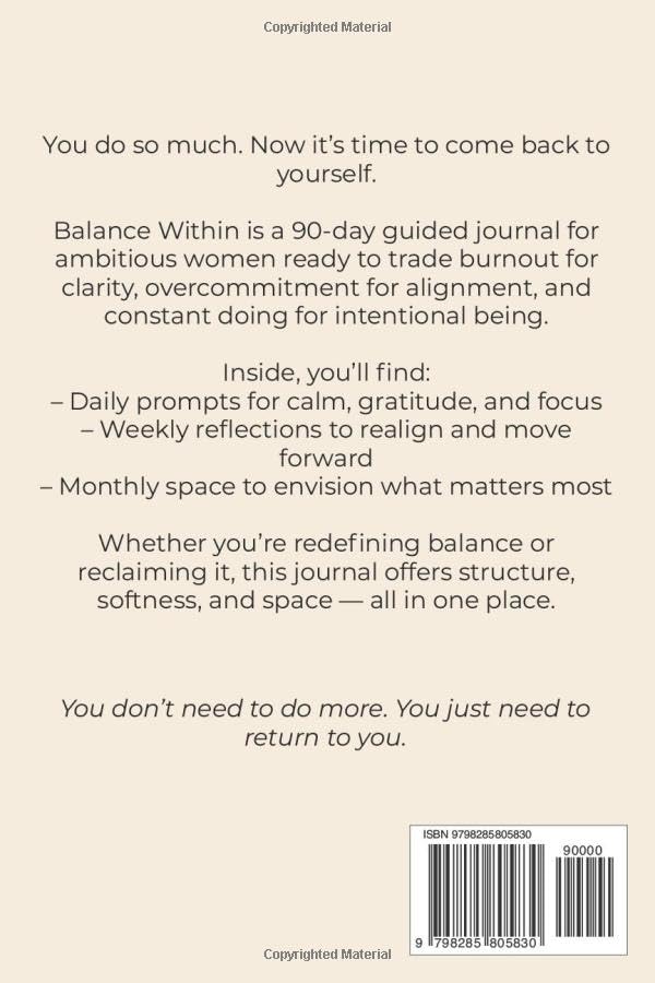 Balance Within: A 90-Day Guided Journal for Calm, Clarity & Confidence