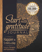 Start With Gratitude: Daily Gratitude Journal | Positivity Diary for a Happier You in Just 5 Minutes a Day