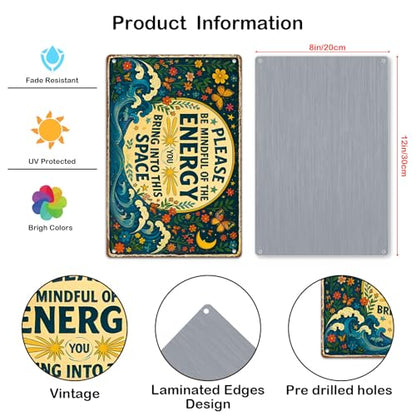 Spiritual Retro Wall Art for Meditation Room, Yoga Studio, Boho Home Garden Decor - "Please Be Mindful of the Energy You Bring" Positive Quote Metal Sign Funny Gifts 12x8 Inches (704)