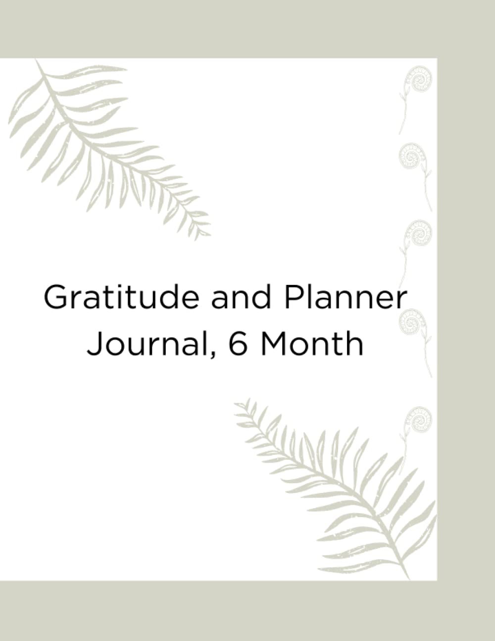 Gratitude and Planner Journal, 6 Month