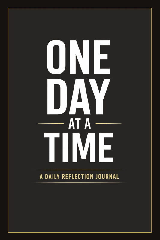 ONE DAY AT A TIME: A Daily Reflection Journal
