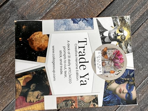 Trade-Ya! Creative Heroine Edition | 31-Card Creative Prompt Deck for Artists, Writers, Collagers & Makers | Break Creative Blocks | Collage Soup