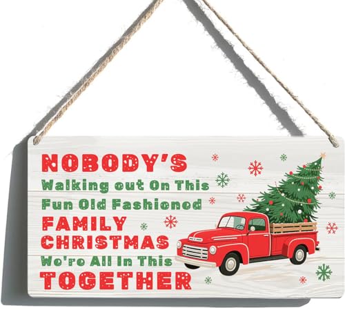 Funny Christmas Vacation Decor Sign - Nobody's Walking Out on This Fun Old Fashioned Family Christmas We're All In This Together Sign, Rustic Farmhouse Xmas Family Togetherness Gifts 6x12 Inch - color: 05XmasTogether