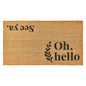 Coco Coir Door Mat with Heavy Duty Backing, Welcome Doormat (17" x 30"), Doormat Entrance (Oh Hello) - color: Oh Hello