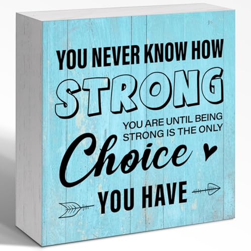 Wooden Box Sign "You Never Know How Strong You are" 5x5x1 INCH, Motivational Office Wall Art, Gym Inspiration Decor, Rustic Strength Reminder Plaque, Home Work Space Encouragement Display - style: You Never Know
