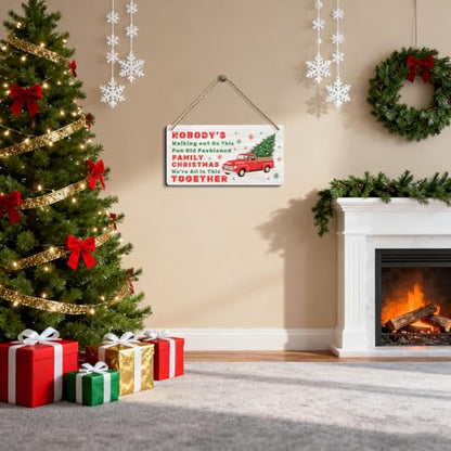 Funny Christmas Vacation Decor Sign - Nobody's Walking Out on This Fun Old Fashioned Family Christmas We're All In This Together Sign, Rustic Farmhouse Xmas Family Togetherness Gifts 6x12 Inch - color: 05XmasTogether