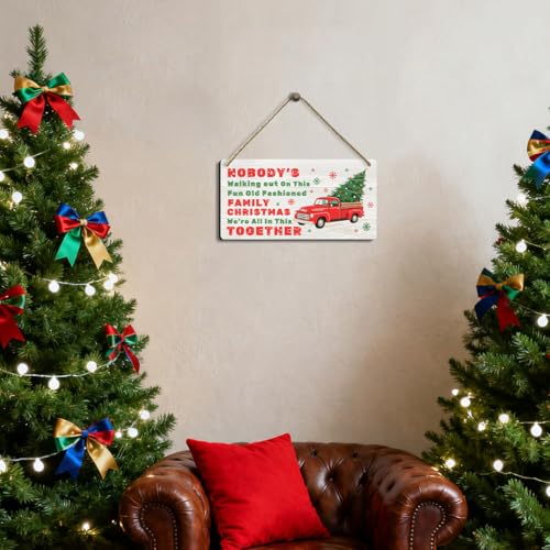 Funny Christmas Vacation Decor Sign - Nobody's Walking Out on This Fun Old Fashioned Family Christmas We're All In This Together Sign, Rustic Farmhouse Xmas Family Togetherness Gifts 6x12 Inch - color: 05XmasTogether