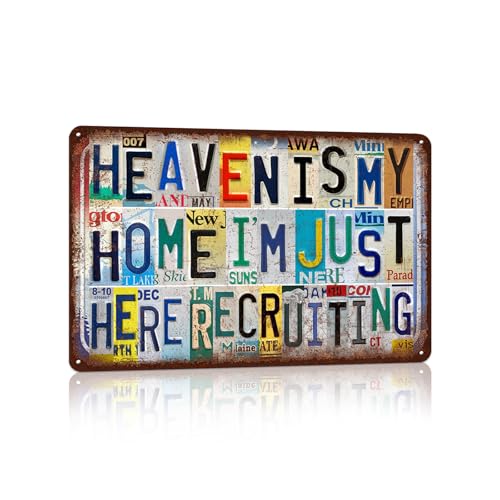 Vintage Sign Religious Metal Wall Art License Plate for Bedroom, Study, Meditation Room, Gift 12×8 Inches - Heaven Is My Home; I'm Just Here Recruiting - color: Plate-b-02
