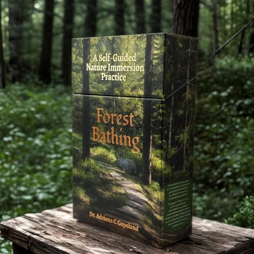 Forest Bathing Self-Guided Nature Immersion Cards | 53 Practices for Stress Relief, Relaxation & Well-Being – A Mindful Nature Gift | by Dr. Adriana Copeland