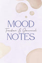 Mood Tracker Journal Daily: Health & Wellness Diary with Prompts, Personal Planner for Your Mood, Sleep, Energy, Activities, Food Intake, Gratitude, and Goals, 120 Pages Small Size 6 x 9 inches