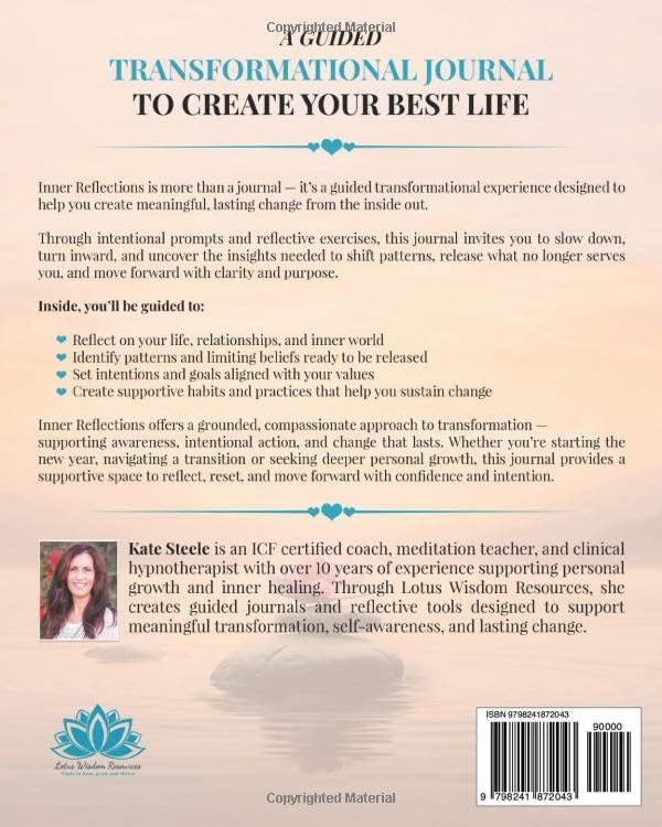 Lotus Wisdom Inner Reflections Journal: A Guided Journey for Reflection, Clarity and Lasting Change