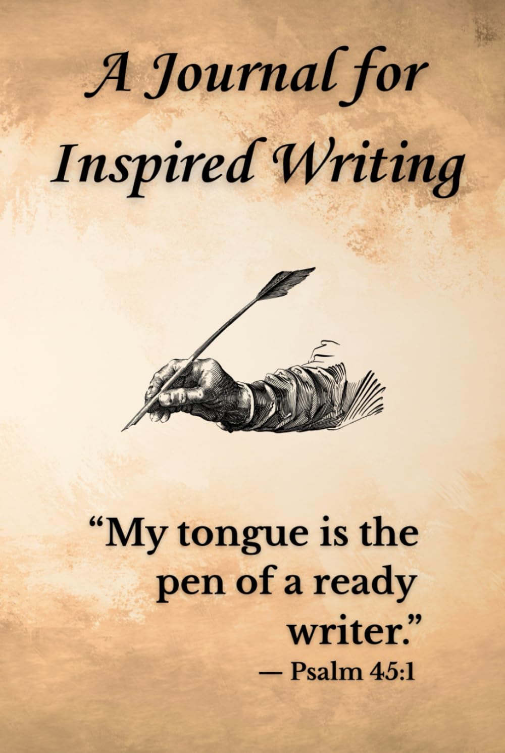 A Journal for Inspired Writing: For Reflection, Prayer, and Spiritual Growth