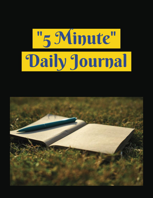 "5 Minute" Daily Journal