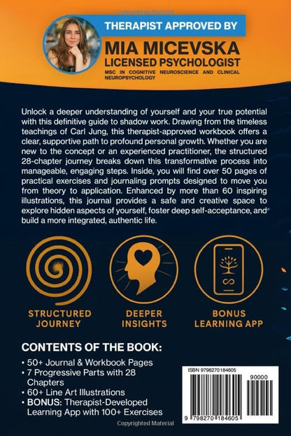 Shadow Work Journal and Workbook – 7 in 1 Beginner’s Guide Based on Carl Jung: Therapist Approved Blueprint for Facing and Owning Your Shadow