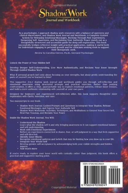 Shadow Work Journal and Workbook: A Complete Guided System for Releasing Emotional Blockages, Working Through Past Experiences, Deepening ... Your Authentic Power (Personal spirituality)