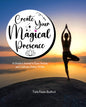 Create Your Magical Presence: A Guided Journal to Ease Anxiety and Cultivate Safety Within (B/W)