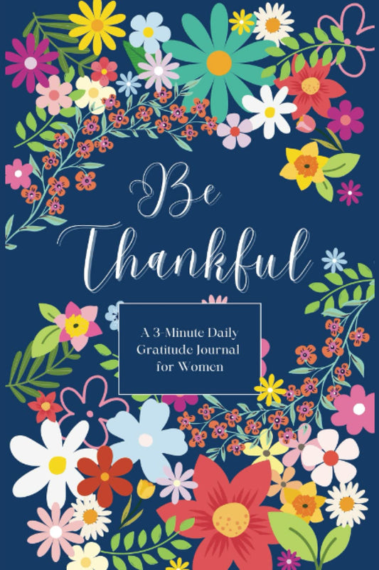 Gratitude Journal For Women | Daily 3-minute Gratitude Journal To Focus On What You Are Thankful For