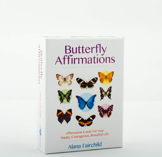 Butterfly Affirmations: Affirmation Cards for Your Happy, Courageous, Beautiful Life