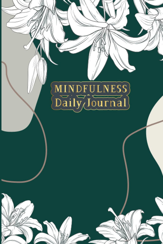 Mindfulness Daily Journal: Inspirational Book Self for Help Self Care to feel happy in 75 days